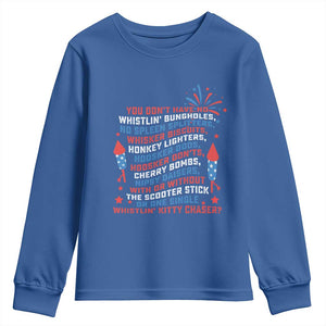 Funny You Dont Have No Whistlin Bungholes Youth Sweatshirt USA Flag 4th Of July TS11 Royal Blue Print Your Wear