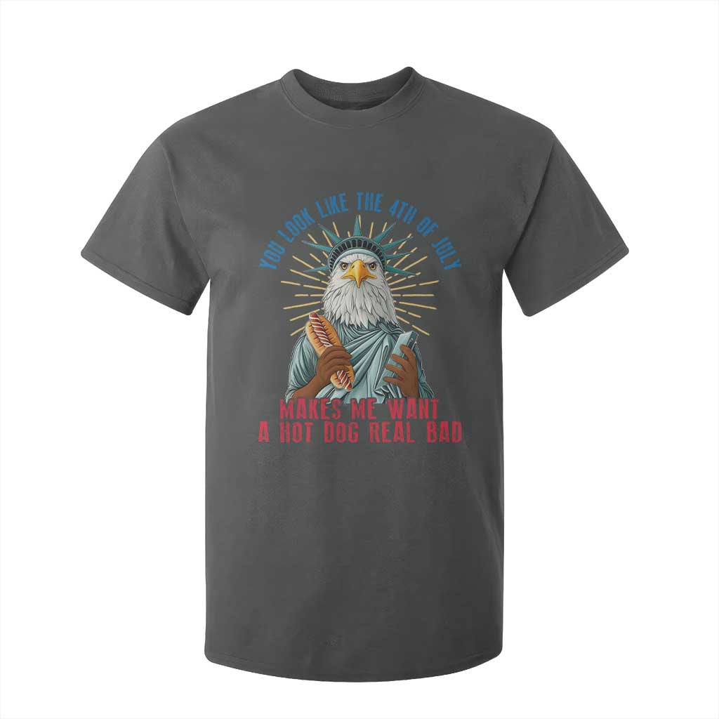 Funny You Look Like The 4th Of July Makes Me Want A Hot Dog Real Bad T Shirt For Kid Eagle Statue Of Liberty TS11 Dark Heather Print Your Wear