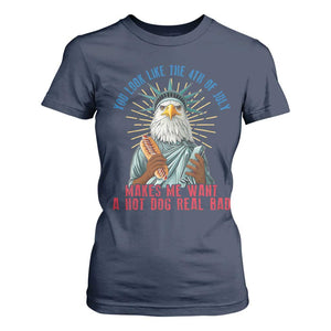 Funny You Look Like The 4th Of July Makes Me Want A Hot Dog Real Bad T Shirt For Women Eagle Statue Of Liberty TS11 Navy Print Your Wear