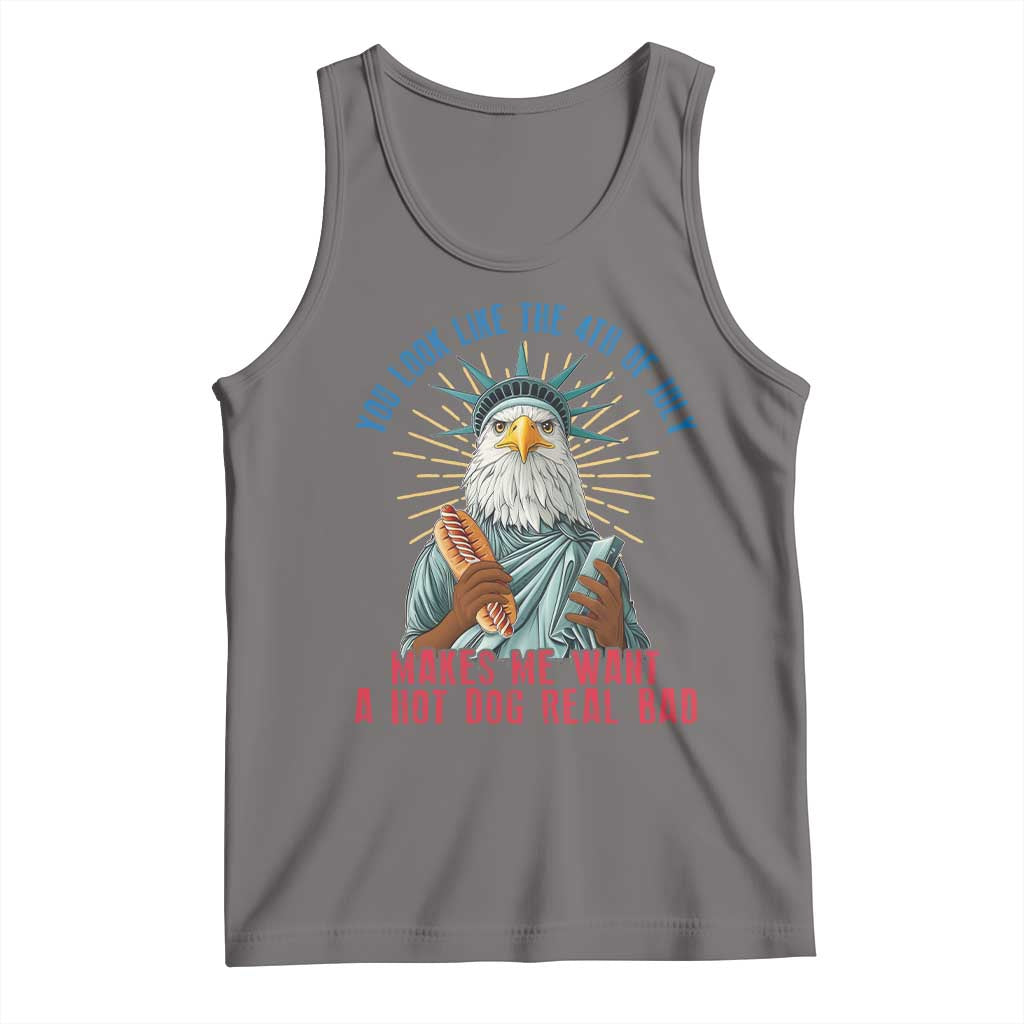 Funny You Look Like The 4th Of July Makes Me Want A Hot Dog Real Bad Tank Top Eagle Statue Of Liberty TS11 Deep Heather Print Your Wear