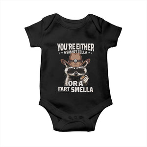 Funny You're Either A Smart Fella Or A Fart Smella Baby Onesie Cowboy Racoon TS11 Black Print Your Wear