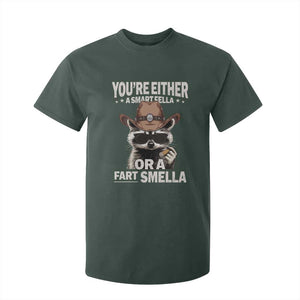 Funny You're Either A Smart Fella Or A Fart Smella T Shirt For Kid Cowboy Racoon TS11 Dark Forest Green Print Your Wear
