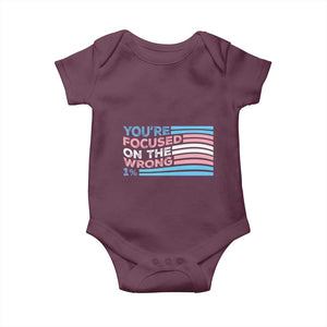 Funny You're Focused On The Wrong 1% Baby Onesie Bi Transgender LGBT TS11 Maroon Print Your Wear