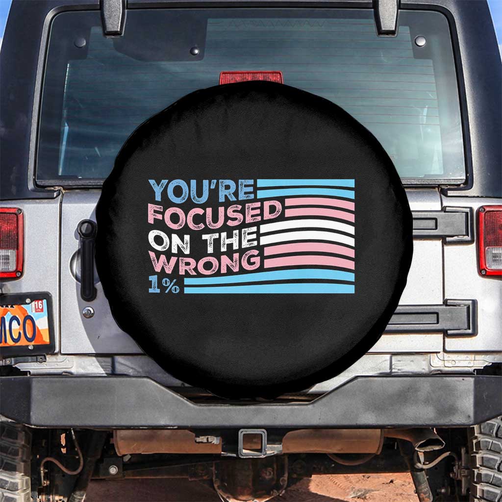 Funny You're Focused On The Wrong 1% Spare Tire Cover Bi Transgender LGBT TS11 No hole Black Print Your Wear