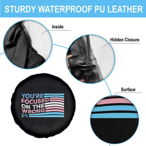 Funny You're Focused On The Wrong 1% Spare Tire Cover Bi Transgender LGBT TS11 Print Your Wear