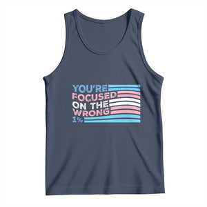 Funny You're Focused On The Wrong 1% Tank Top Bi Transgender LGBT TS11 Navy Print Your Wear