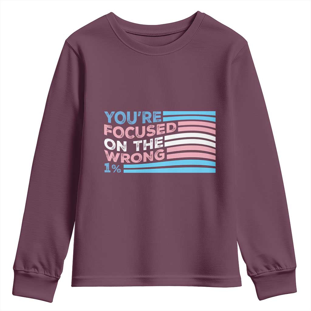 Funny You're Focused On The Wrong 1% Youth Sweatshirt Bi Transgender LGBT TS11 Maroon Print Your Wear