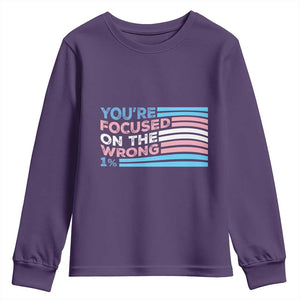 Funny You're Focused On The Wrong 1% Youth Sweatshirt Bi Transgender LGBT TS11 Purple Print Your Wear