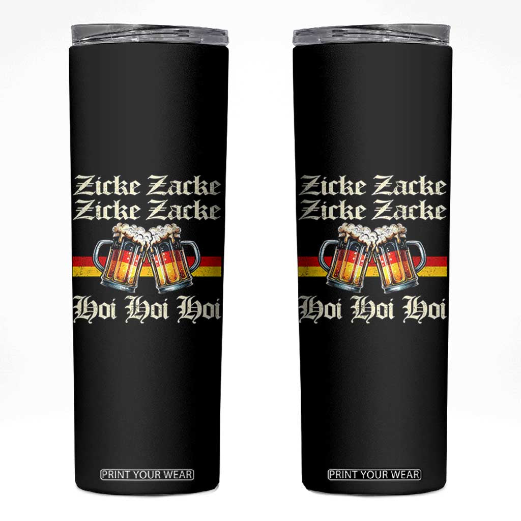 Funny Zicke Zacke Hoi Skinny Tumbler Oktoberfest German Flag Party TS11 Black Print Your Wear