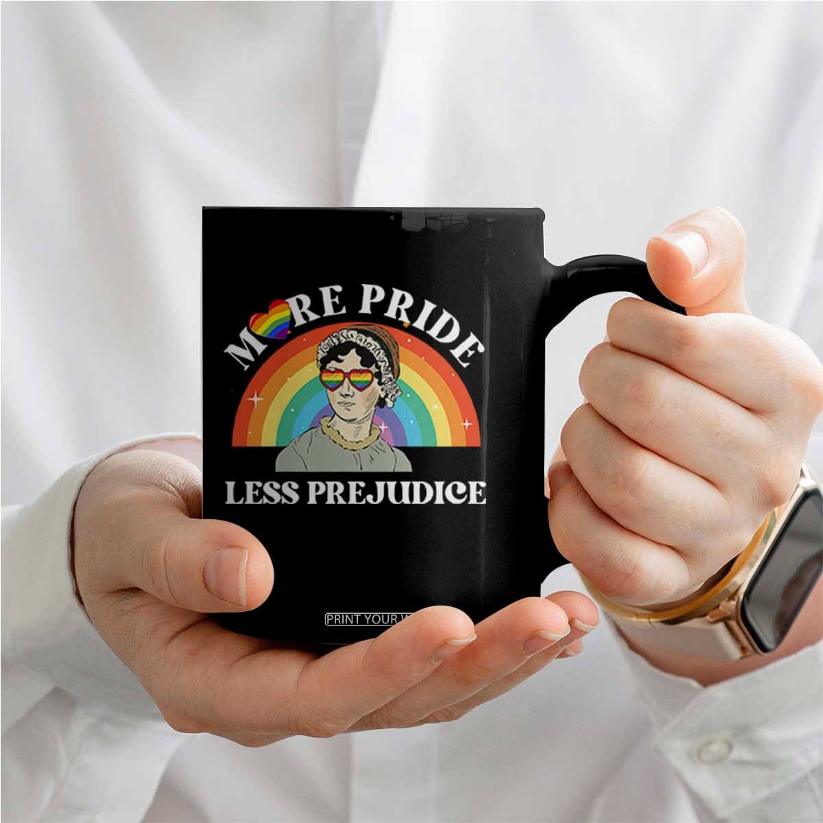 Gay Pride Coffee Mug More Pride Less Prejudice LGBT Pride Month TS02 Print Your Wear