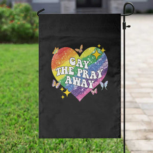 Gay the Pray Away Garden Flag LGBTQIA Say Gay Pride Month TS02 Print Your Wear