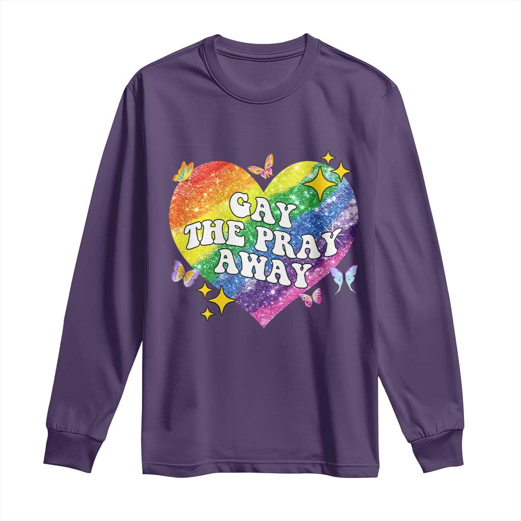 Gay the Pray Away Long Sleeve Shirt LGBTQIA Say Gay Pride Month TS02 Purple Print Your Wear