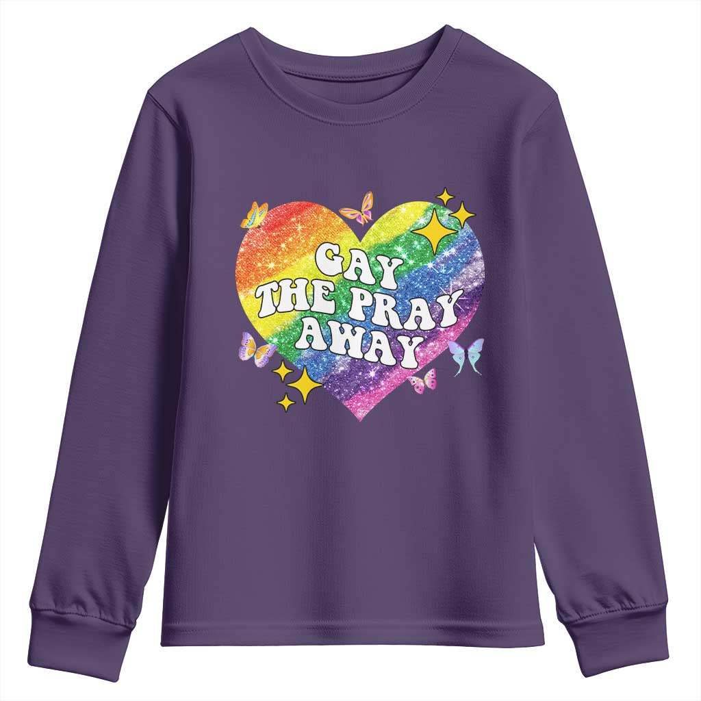 Gay the Pray Away Youth Sweatshirt LGBTQIA Say Gay Pride Month TS02 Purple Print Your Wear