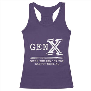 Gen X We're The Reason For Safety Meeting Racerback Tank Top TS11 Purple Print Your Wear