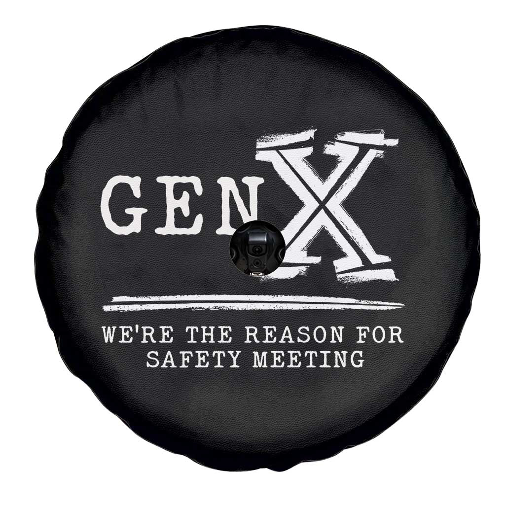 Gen X We're The Reason For Safety Meeting Spare Tire Cover TS11 Print Your Wear
