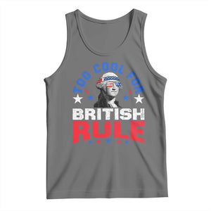 George Washington 4th of July Tank Top Too Cool For British Rule Red White and Blue TS10 Black Heather Print Your Wear