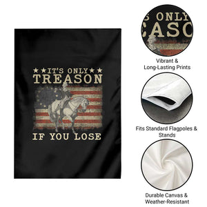George Washington It's Only Treason If You Lose 4th Of July Garden Flag Vintage Retro TS10 Print Your Wear