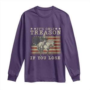 George Washington It's Only Treason If You Lose 4th Of July Long Sleeve Shirt Vintage Retro TS10 Purple Print Your Wear