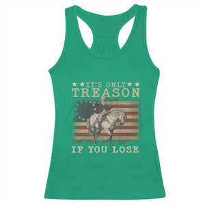 George Washington It's Only Treason If You Lose 4th Of July Racerback Tank Top Vintage Retro TS10 Irish Green Print Your Wear