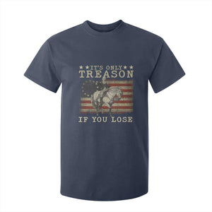 George Washington It's Only Treason If You Lose 4th Of July T Shirt For Kid Vintage Retro TS10 Navy Print Your Wear