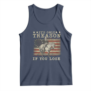 George Washington It's Only Treason If You Lose 4th Of July Tank Top Vintage Retro TS10 Navy Print Your Wear