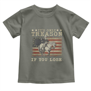 George Washington It's Only Treason If You Lose 4th Of July Toddler T Shirt Vintage Retro TS10 Military Green Print Your Wear