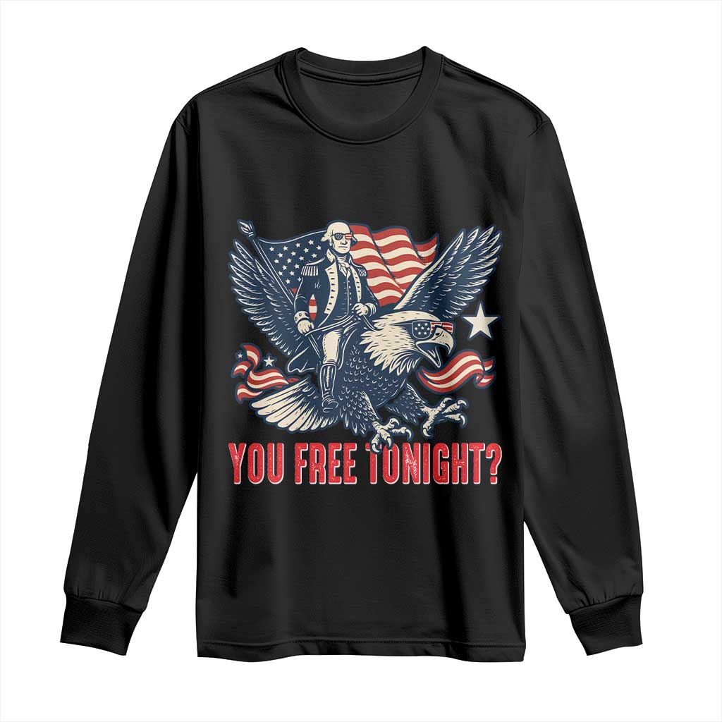 George Washington Rides Bald Eagle Long Sleeve Shirt You Free Tonight Patriotic 4th of July TS02 Black Print Your Wear