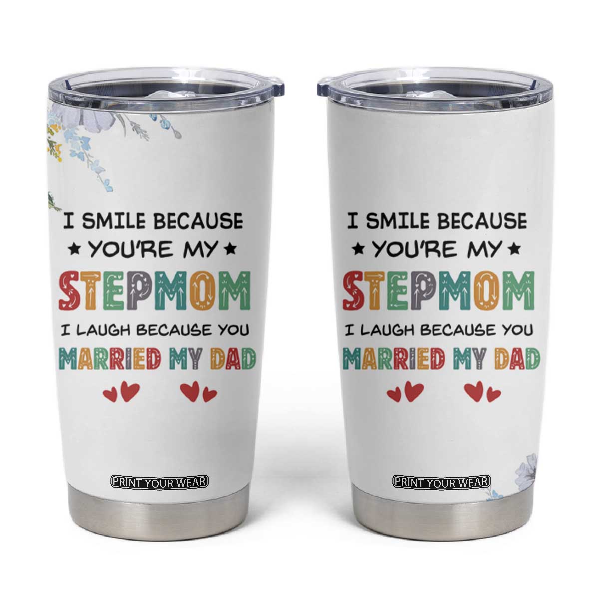 Gifts For Bonus Mom Tumbler Cup Stepmom Mothers Day Gift TB10 White Print Your Wear