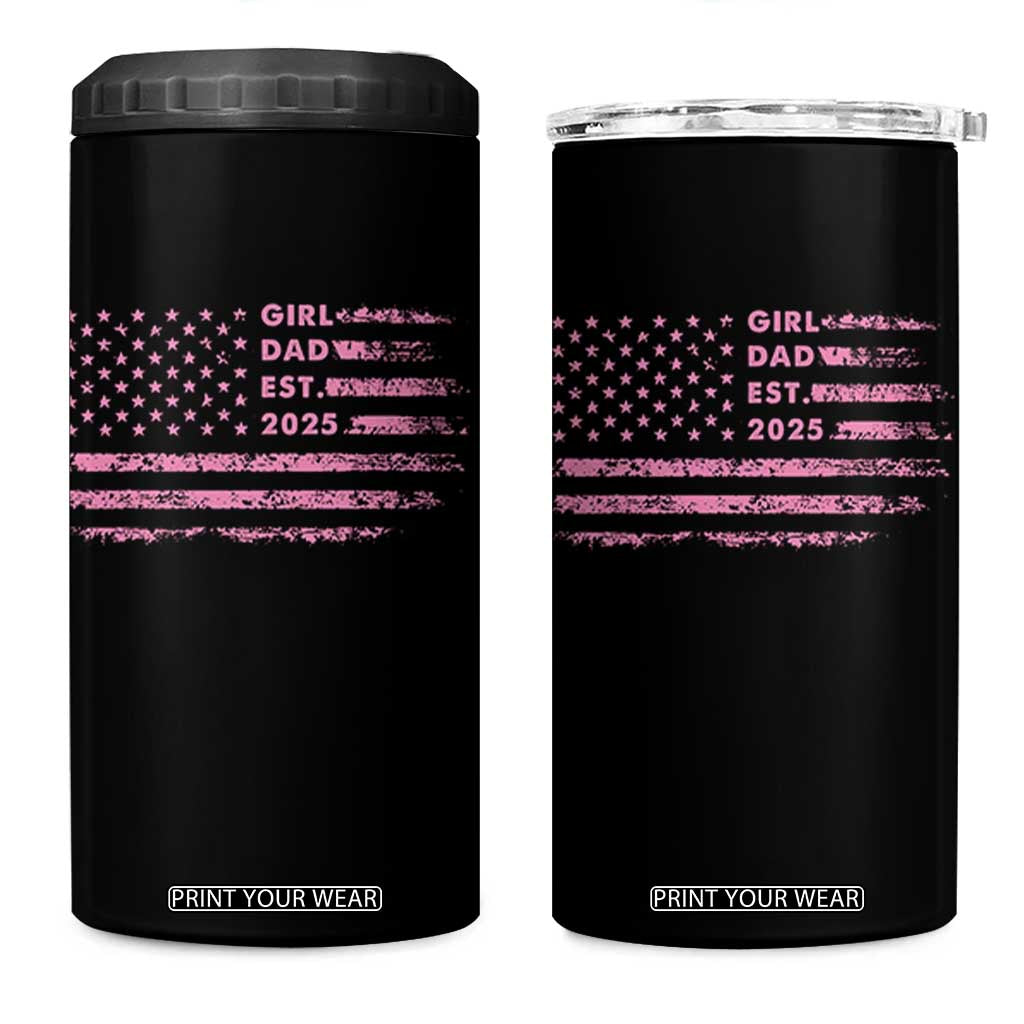 Girl Dad Est. 2025 4 in 1 Can Cooler Tumbler Expect Baby Fathers Day USA Flag TS10 One Size: 16 oz Black Print Your Wear