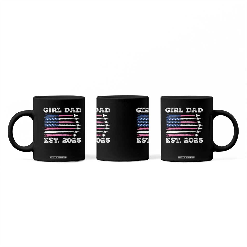 Girl Dad Est. 2025 Coffee Mug American USA Flag Pink Dad Fathers Day TS10 Print Your Wear