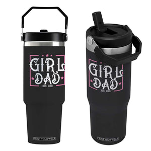 Girl Dad Est. 2025 Flip Straw Tumbler Pink Dad First Fathers Day TS10 One Size: 30 oz Black Print Your Wear