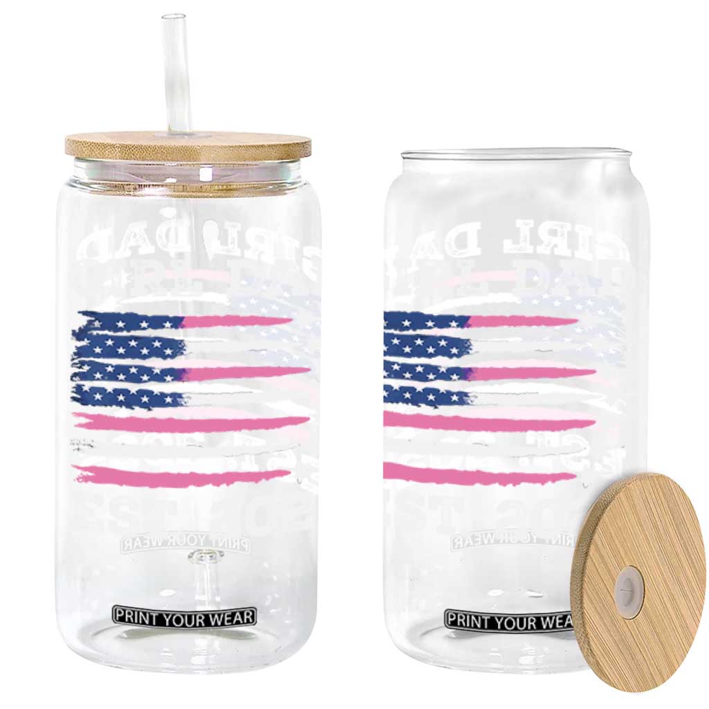 Girl Dad Est. 2025 Glass Can American USA Flag Pink Dad Fathers Day TS10 Black Print Your Wear