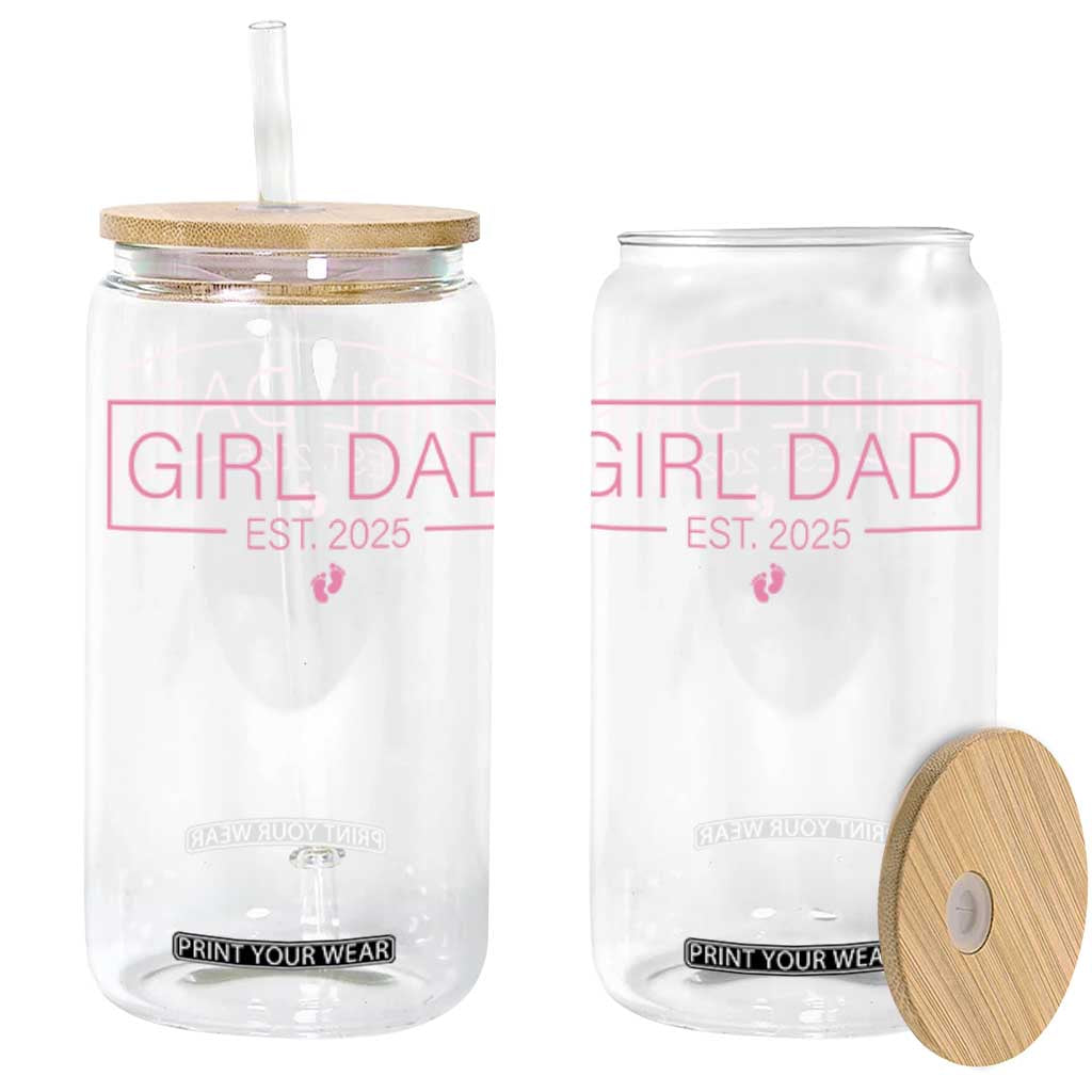 Girl Dad Est. 2025 Glass Can Expect Baby 2025 Fathers Day TS10 Black Print Your Wear