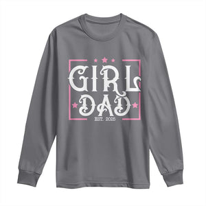 Girl Dad Est. 2025 Long Sleeve Shirt Pink Dad First Fathers Day TS10 Charcoal Print Your Wear
