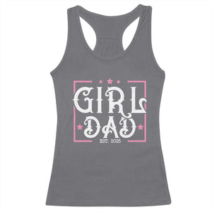 Girl Dad Est. 2025 Racerback Tank Top Pink Dad First Fathers Day TS10 Charcoal Print Your Wear