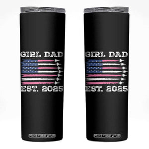 Girl Dad Est. 2025 Skinny Tumbler American USA Flag Pink Dad Fathers Day TS10 Black Print Your Wear