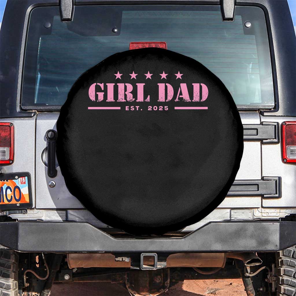 Girl Dad Est. 2025 Spare Tire Cover TS10 No hole Black Print Your Wear