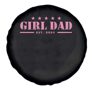 Girl Dad Est. 2025 Spare Tire Cover TS10 Print Your Wear