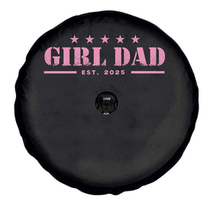 Girl Dad Est. 2025 Spare Tire Cover TS10 Print Your Wear