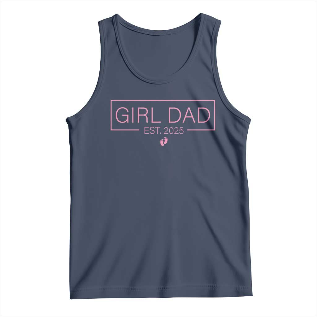 Girl Dad Est. 2025 Tank Top Expect Baby 2025 Fathers Day TS10 Navy Print Your Wear