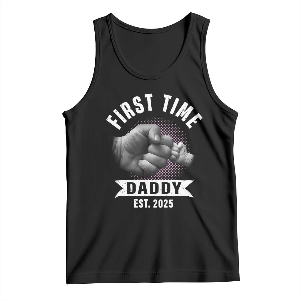 Girl Dad Est. 2025 Tank Top Fist Time Daddy To Be TS10 Black Print Your Wear