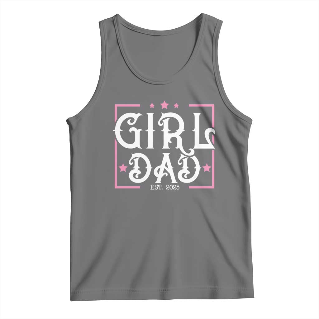 Girl Dad Est. 2025 Tank Top Pink Dad First Fathers Day TS10 Black Heather Print Your Wear