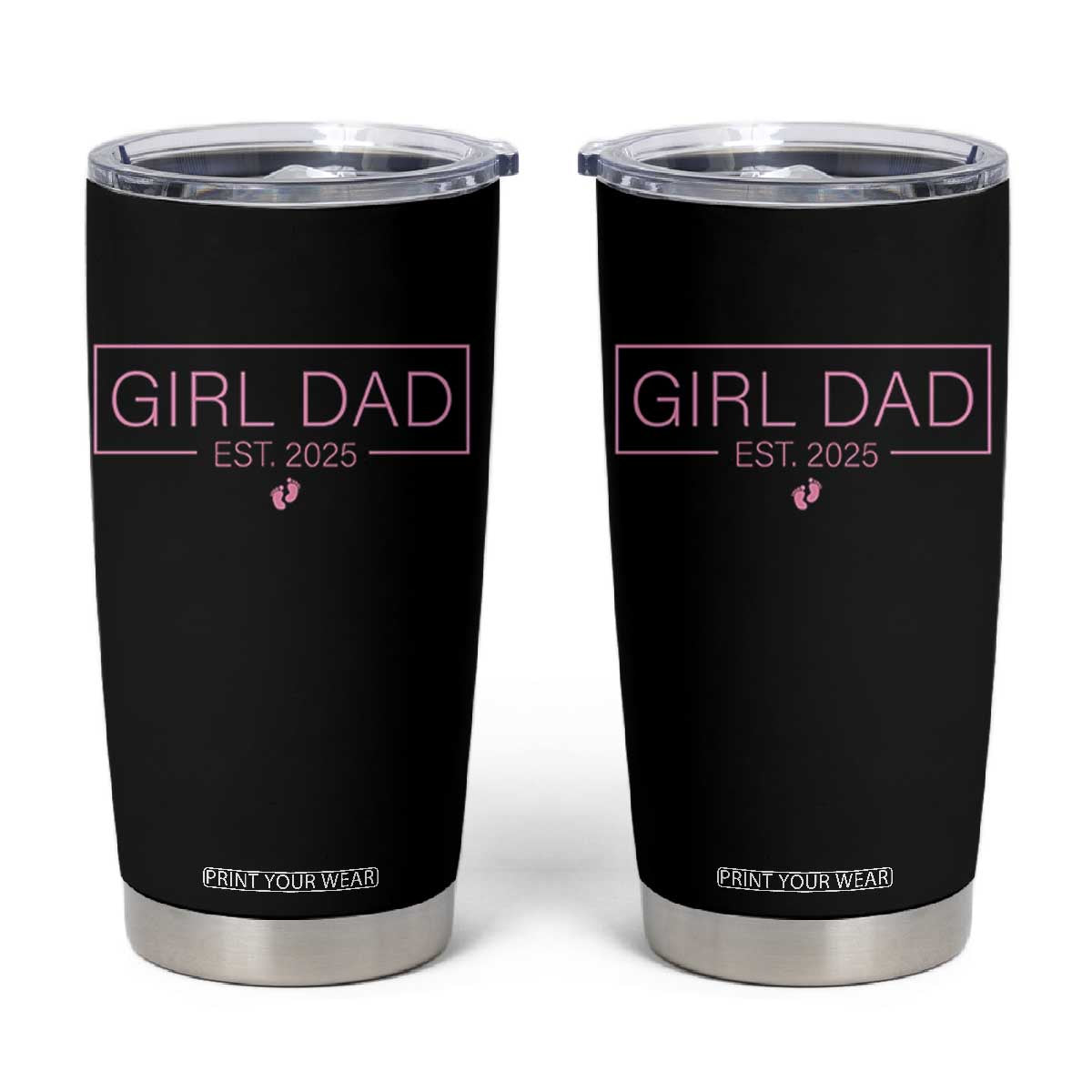 Girl Dad Est. 2025 Tumbler Cup Expect Baby 2025 Fathers Day TS10 Black Print Your Wear