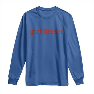 Girl Kisser Long Sleeve Shirt Funny Lesbian Pride TS10 Royal Blue Print Your Wear