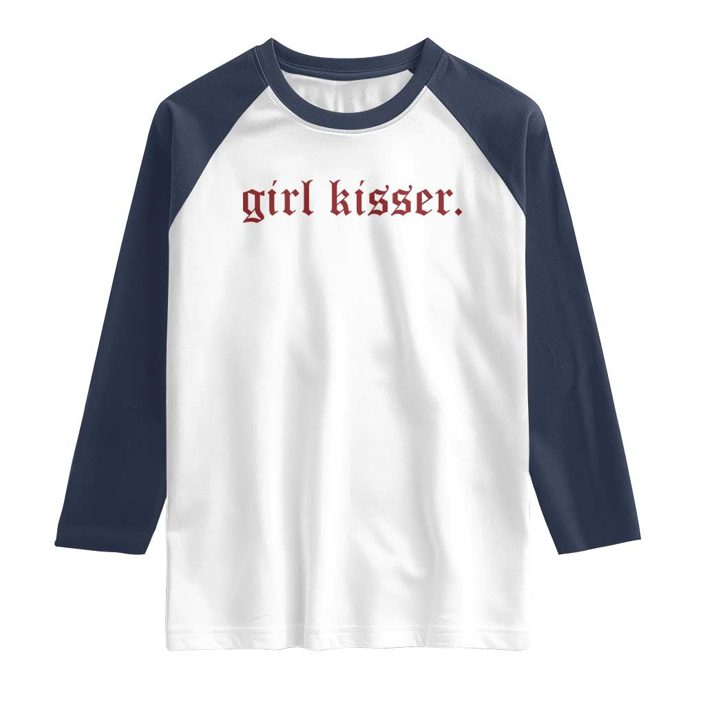 Girl Kisser Raglan Shirt Funny Lesbian Pride TS10 White Navy Print Your Wear