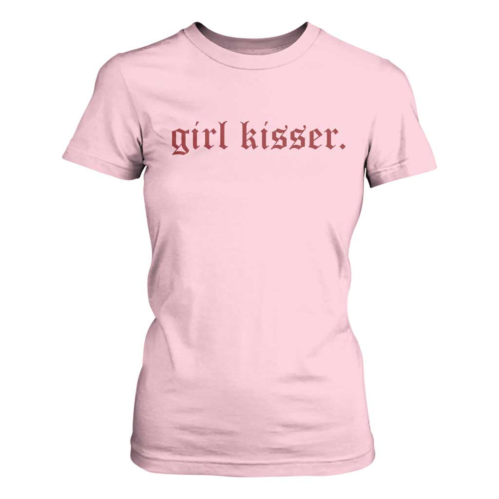 Girl Kisser T Shirt For Women Funny Lesbian Pride TS10 Light Pink Print Your Wear