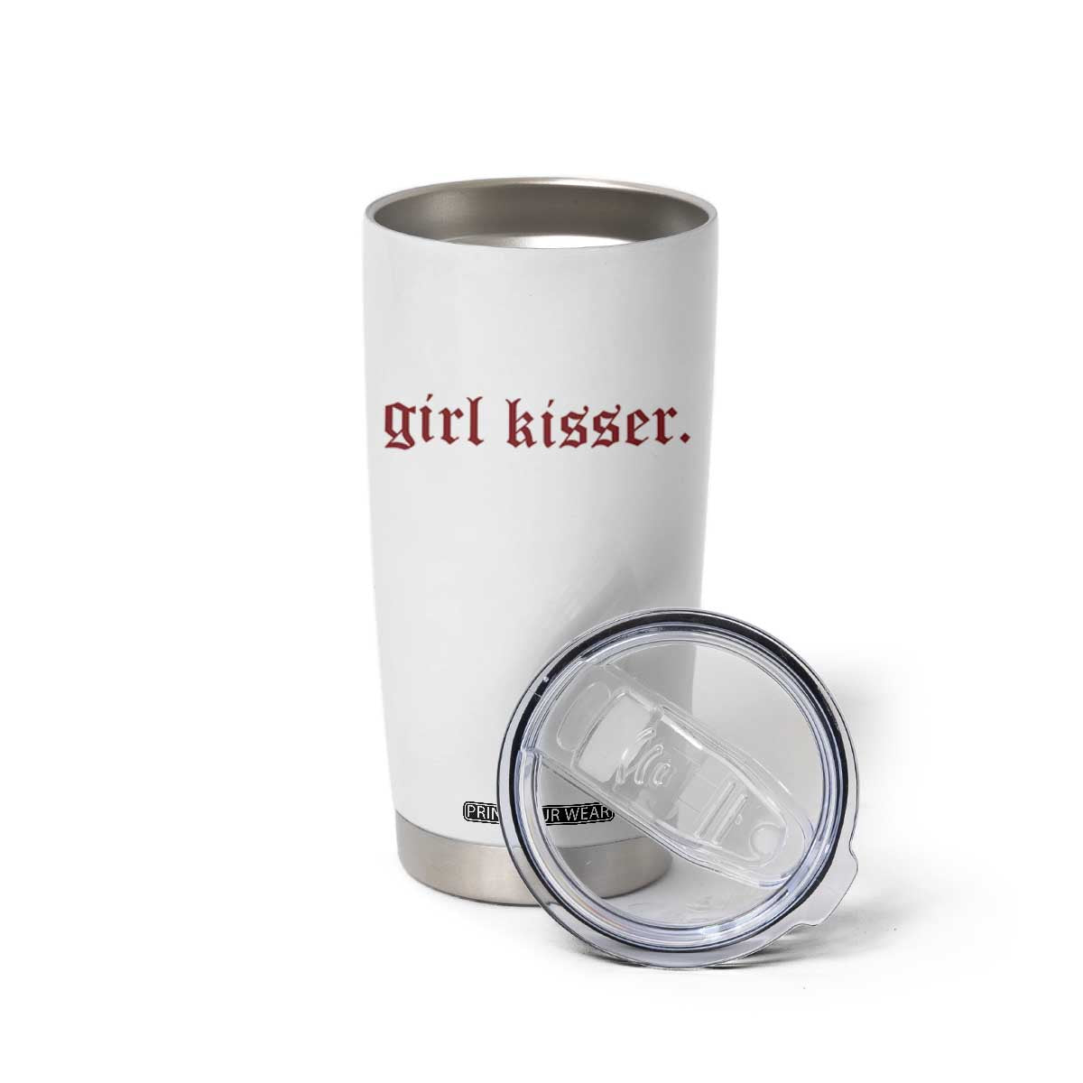 Girl Kisser Tumbler Cup Funny Lesbian Pride TS10 Print Your Wear