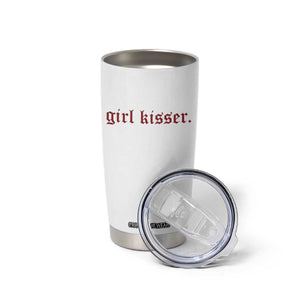 Girl Kisser Tumbler Cup Funny Lesbian Pride TS10 Print Your Wear
