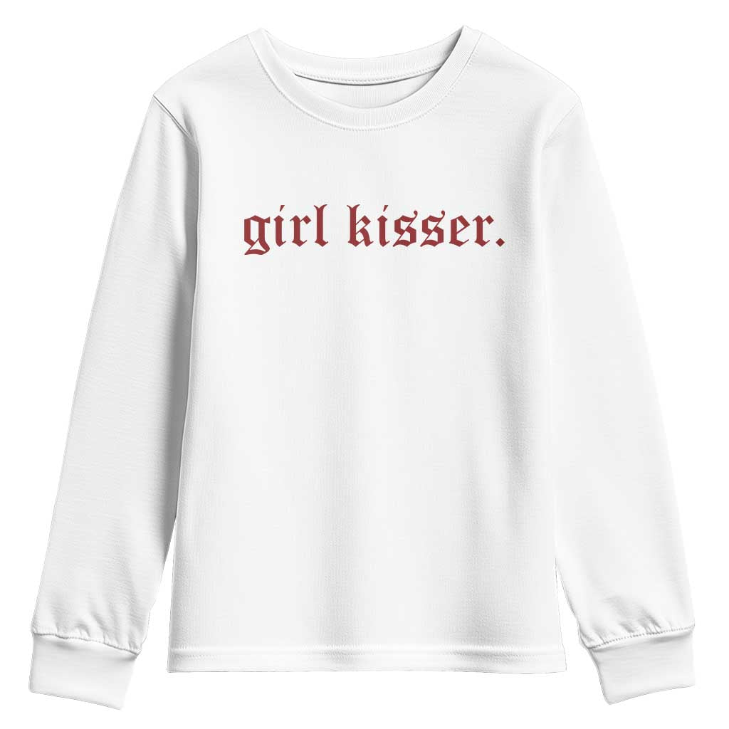 Girl Kisser Youth Sweatshirt Funny Lesbian Pride TS10 White Print Your Wear