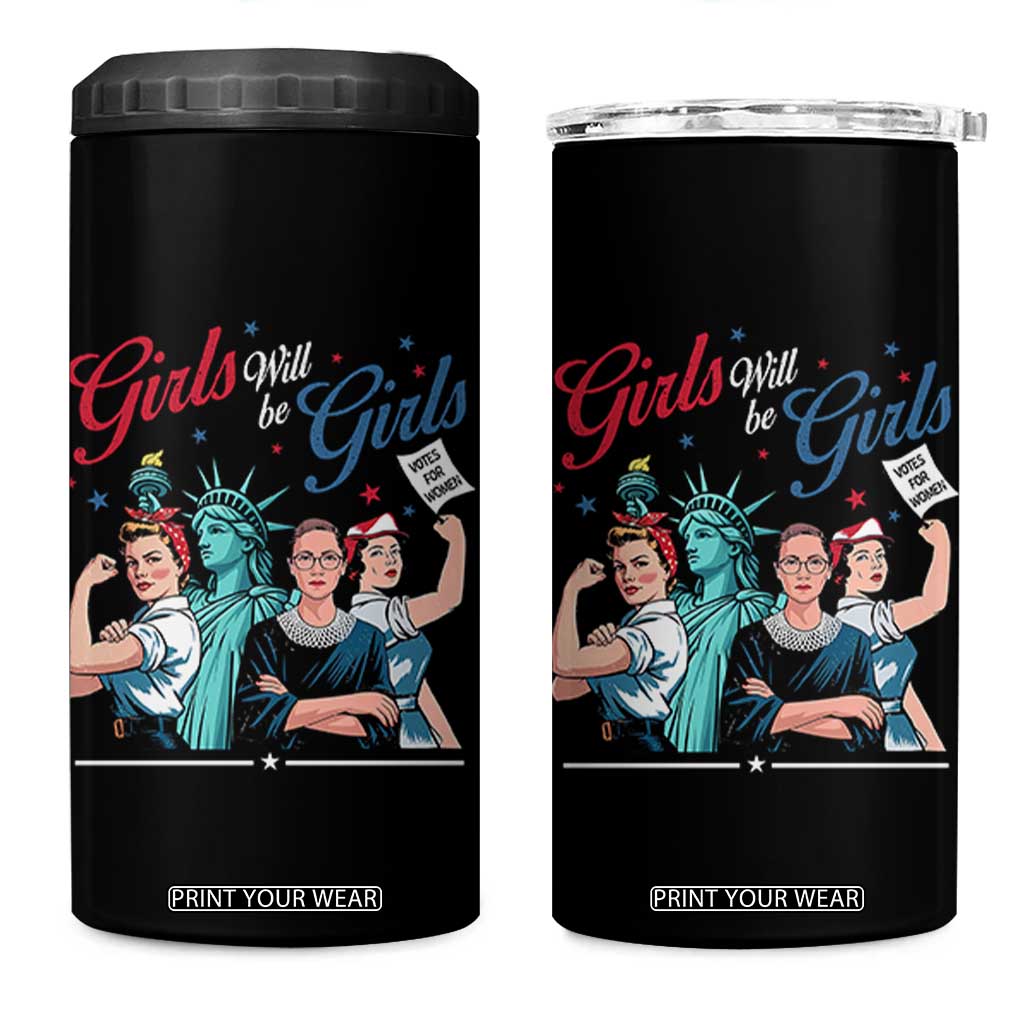 Girl Will be Girls Patriotic Feminist 4th of July 4 in 1 Can Cooler Tumbler TS11 One Size: 16 oz Black Print Your Wear
